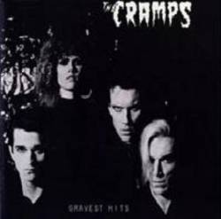 The Cramps : Gravest Hits